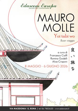 Mauro Molle | Yoi Tabi Wo：在罗马Edarcom Europa画廊的个展